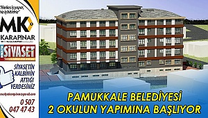 Pamukkale Belediyesi 2 okulun yapımına başlıyor