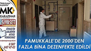 Pamukkale’de 2000’den fazla bina dezenfekte edildi