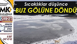 Sıcaklıklar düşünce buz gölüne döndü