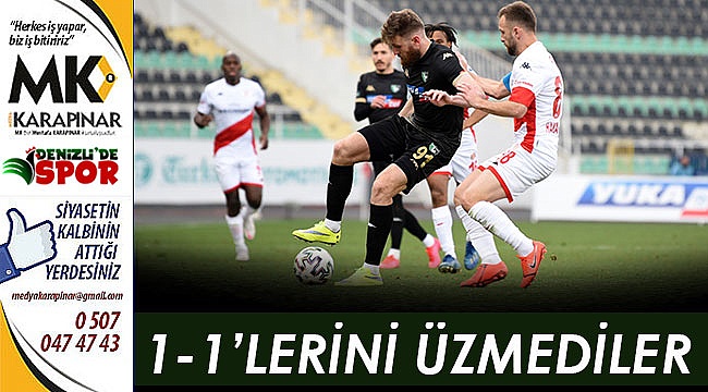 1-1'lerini üzmediler