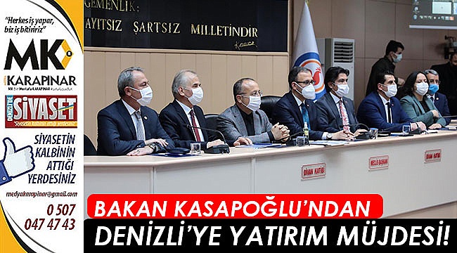 Bakan Kasapoğlu’ndan Denizli’ye yatırım müjdesi!