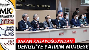 Bakan Kasapoğlu’ndan Denizli’ye yatırım müjdesi!