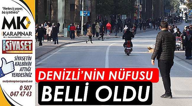 Denizli'nin nüfusu belli oldu