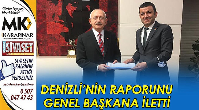 Denizli’nin raporunu genel başkana iletti