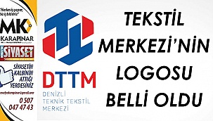 Denizli Teknik Tekstil Merkezi (DTTM)’nin Logosu Belli Oldu