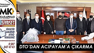 DTO'dan Acıpayam'a çıkarma