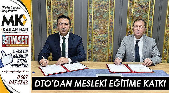DTO’dan Mesleki Eğitime Katkı