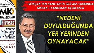 Gökçek’ten merak uyandıran açıklama