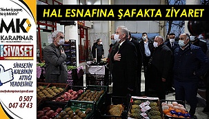 Hal esnafına şafakta ziyaret