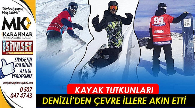Kayak tutkunları Denizli’den çevre illere akın etti