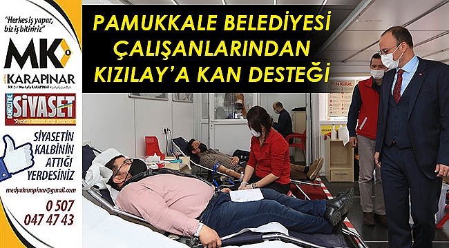 Pamukkale Belediyesi çalışanlarından Kızılay’a kan desteği