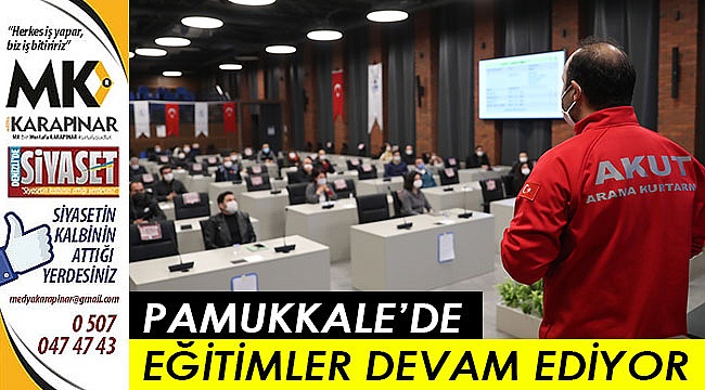 Pamukkale’de eğitimler devam ediyor