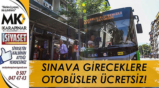 Sınava gireceklere ulaşım kolaylığı