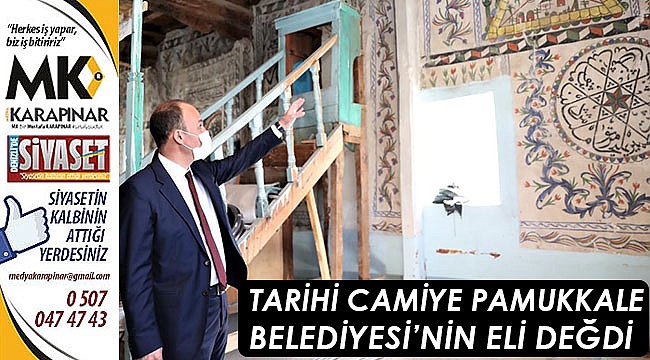 Tarihi camiye Pamukkale Belediyesi’nin eli değdi