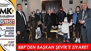 BBP’den Başkan Şevik’e ziyaret 