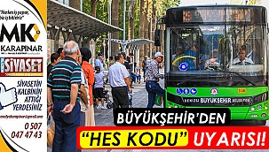 Büyükşehir'den HES kodu uyarısı