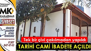Çivi kullanılmadan yapılan tarihi ahşap cami ibadete açıldı