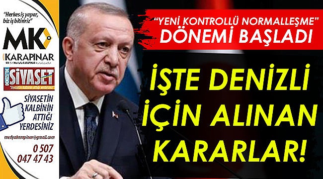 Denizli'de kısıtlamalar sona erdi