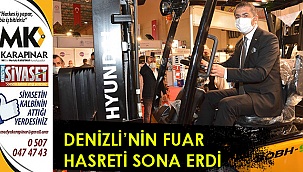 Denizli’nin fuar hasreti sona erdi