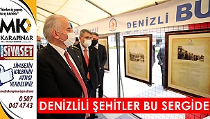 Denizlili şehitler bu sergide