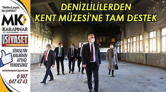Denizlililerden Kent Müzesi'ne tam destek