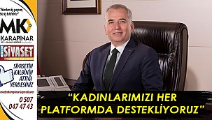 “Kadınlarımızın yanında olmaya devam ediyoruz”