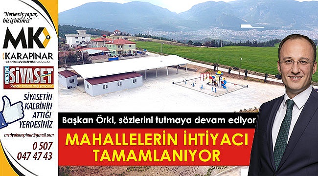 Mahallelerin ihtiyacı tamamlanıyor