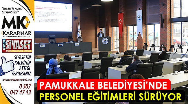 Pamukkale Belediyesi’nde personel eğitimleri sürüyor