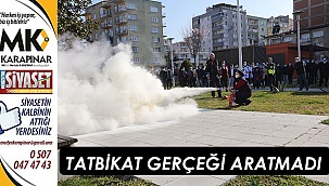 Tatbikat gerçeği aratmadı