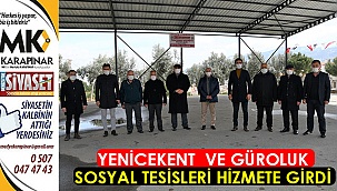 Yenicekent  ve Güroluk sosyal tesisleri hizmete girdi