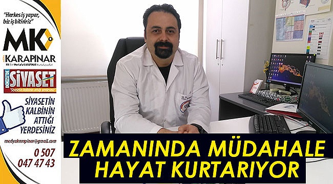 Zamanında müdahale hayat kurtarıyor