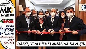 DASKF, yeni hizmet binasına kavuştu