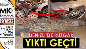 Denizli'de rüzgar yıktı geçti