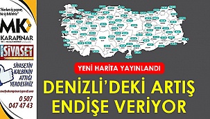 Denizli’deki artış endişe veriyor