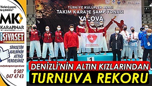 Denizli'nin altın kızlarından turnuva rekoru