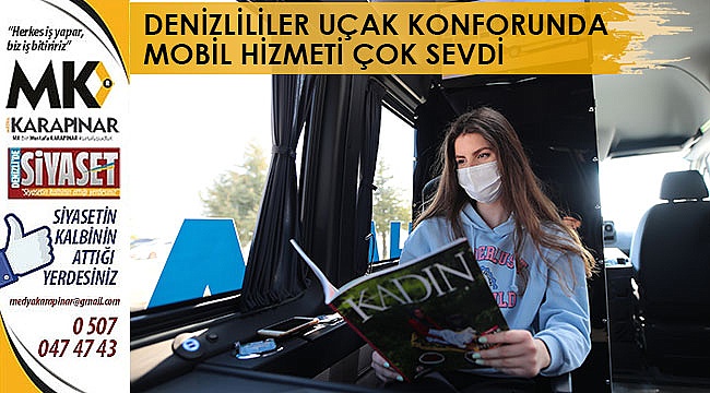Denizlililer uçak konforunda mobil hizmeti çok sevdi