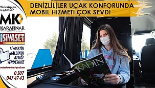 Denizlililer uçak konforunda mobil hizmeti çok sevdi