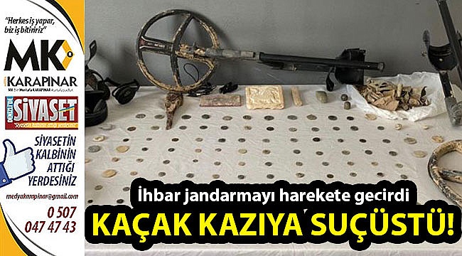Kaçak kazıya suçüstü!