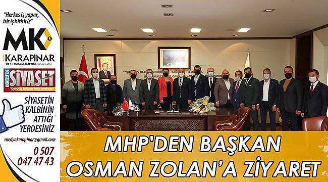 MHP'den Başkan Osman Zolan’a ziyaret