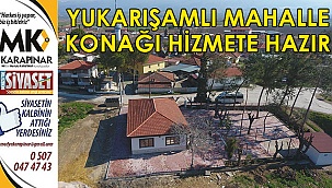 Yukarışamlı Mahalle Konağı hizmete hazır