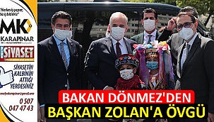 Bakan Dönmez'den Başkan Zolan'a övgü