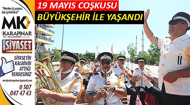 Denizli, 19 Mayıs coşkusunu Büyükşehir ile yaşadı