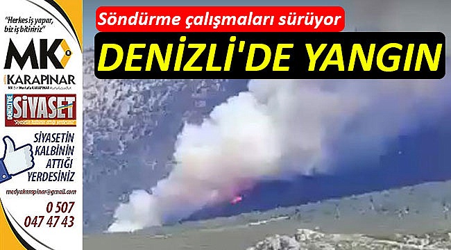 Denizli'de yangın!
