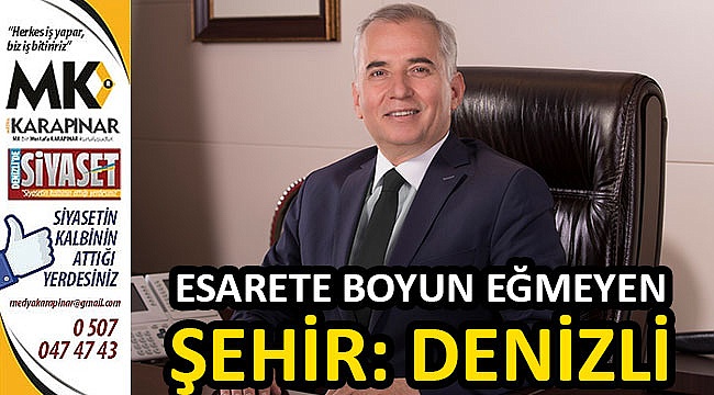 Esarete boyun eğmeyen şehir: Denizli
