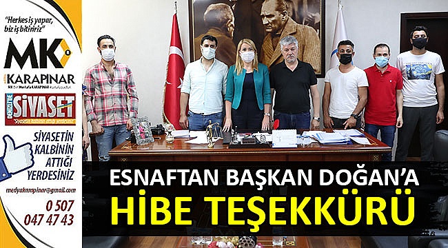 Esnaftan Başkan Doğan’a ‘hibe desteği’ teşekkürü