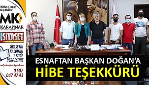 Esnaftan Başkan Doğan’a ‘hibe desteği’ teşekkürü