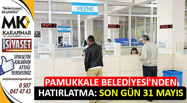 Pamukkale Belediyesi’nden hatırlatma