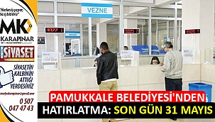 Pamukkale Belediyesi’nden hatırlatma