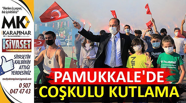 Pamukkale’de 19 Mayıs büyük coşkuyla kutlandı