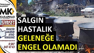 Salgın hastalık geleneğe engel olamadı